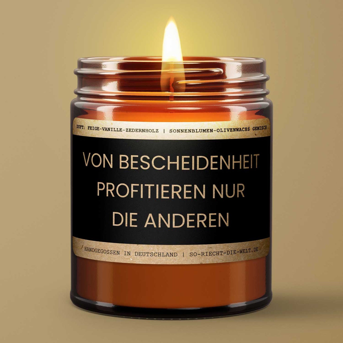 Motivations-Botschaft Kerze "Von Bescheidenheit profitieren nur die anderen" Duft: Feige-Vanille-Zedernholz